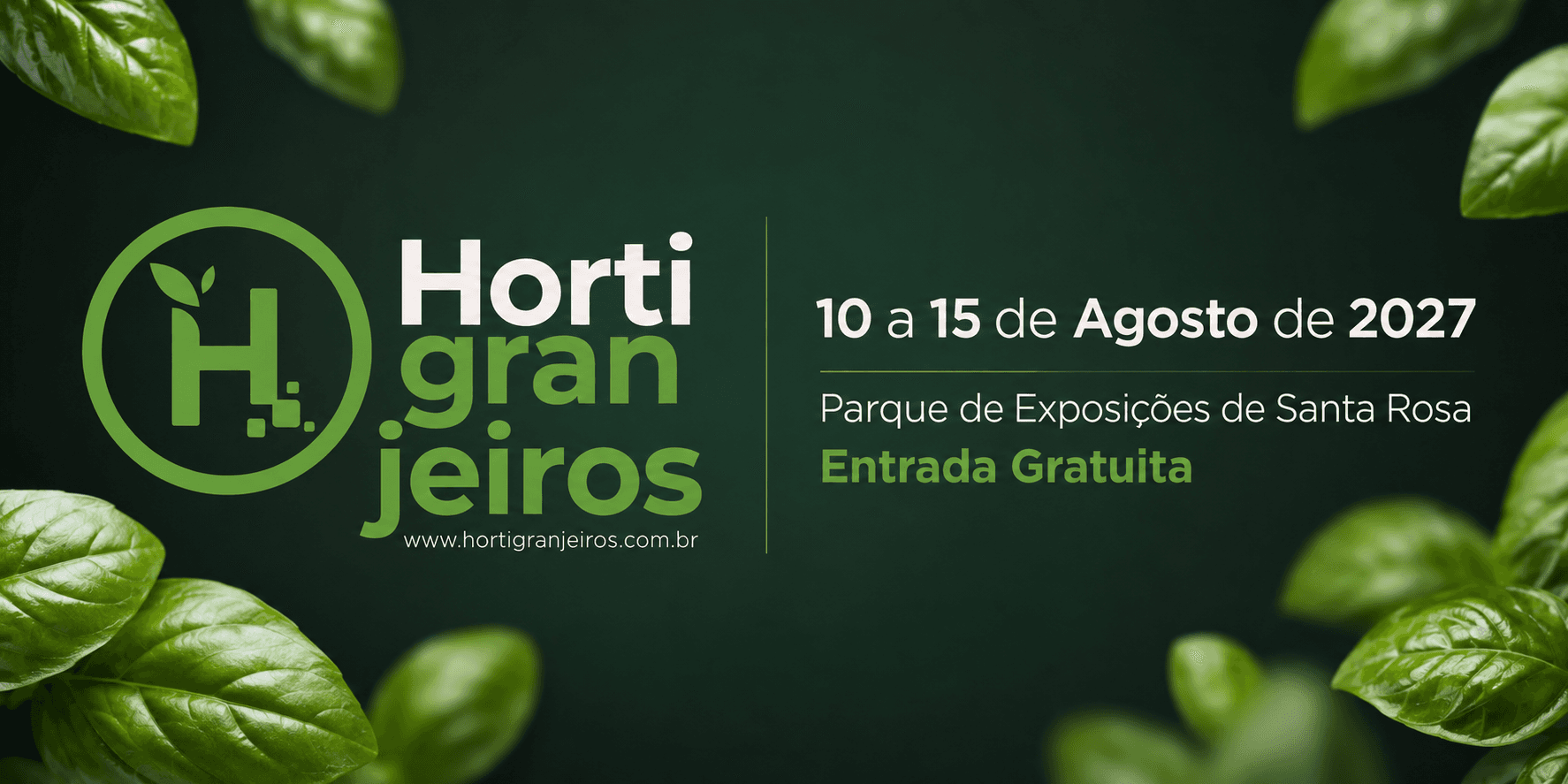 Hortigranjeiros — 10 a 15 de agosto de 2027, Parque de Exposições de Santa Rosa, entrada gratuita